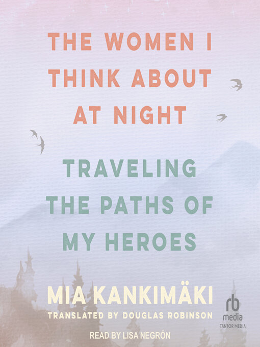 Title details for The Women I Think About at Night by Mia Kankimäki - Available